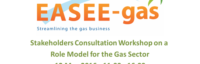 EASEE-gas hosts a Stakeholders Consultation Workshop on a Role Model for the Gas Sector in Brussels 